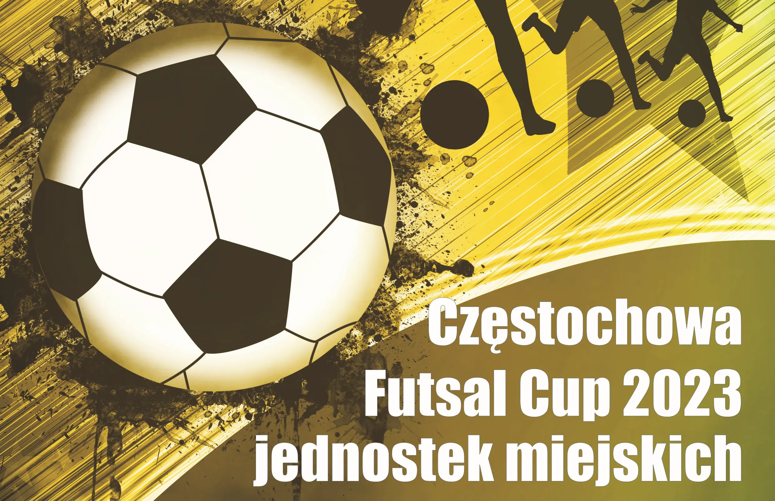 Częstochowa Futsal Cup 2023 jednostek miejskich