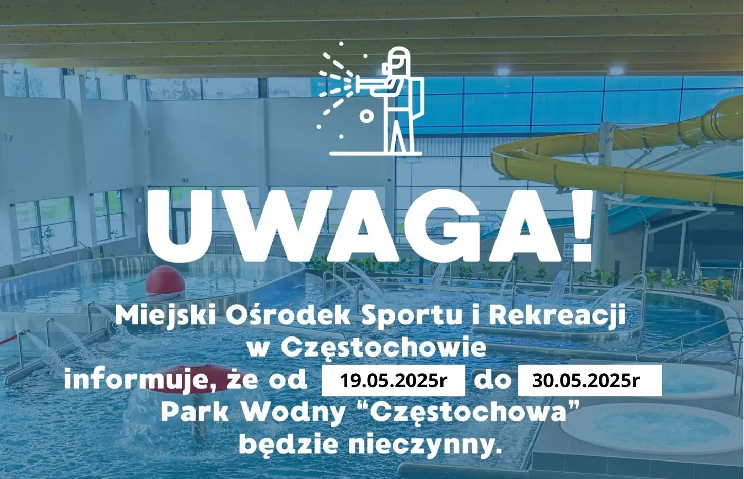 Przerwa technologiczna w Parku Wodnym Częstochowa