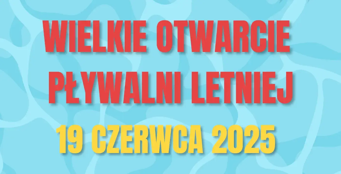 Otwieramy Pływalnię Letnią przy ul. Dekabrystów i wypożyczalnię sprzętu pływającego w Parku Wypoczynkowym “Lisiniec”